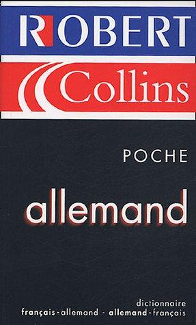 Le Robert et Collins poche allemand : dictionnaire français-allemand, allemand-français