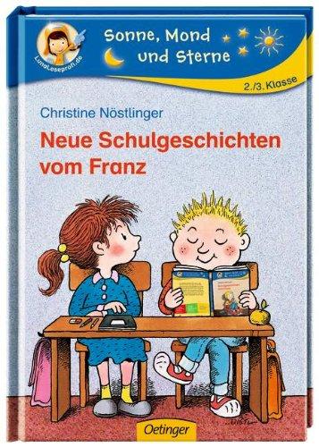 Neue Schulgeschichten vom Franz