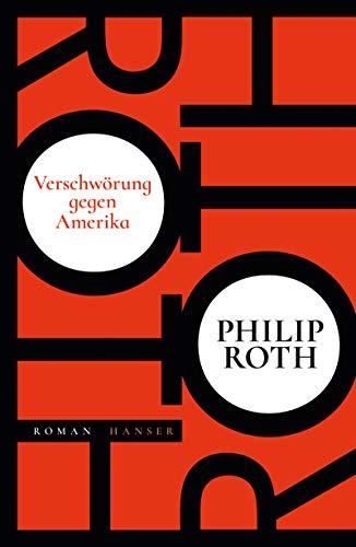 Verschwörung gegen Amerika: Roman