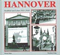 Hannover, Stadtbild und Leben 1933-1938