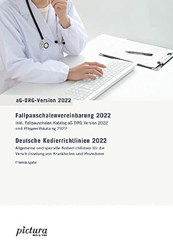 Fallpauschalen-Vereinbarung/Deutsche Kodierrichtlinien 2022: Praxis-Ausgabe