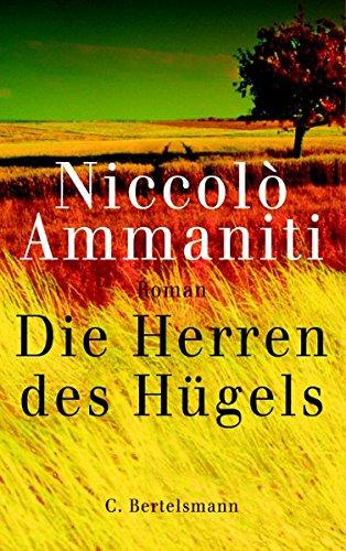 Die Herren des Hügels: Roman (Hardcover Fiction)