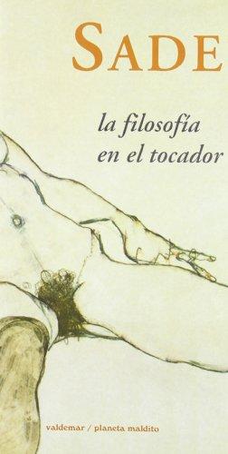 La filosofía en el tocador (Planeta maldito, Band 7)