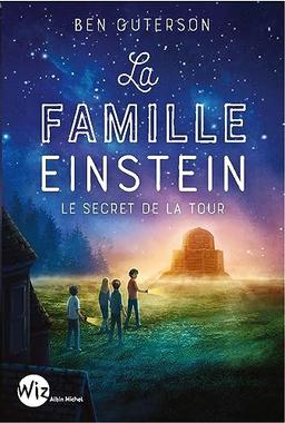 La famille Einstein : le secret de la tour