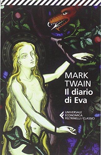 Il diario di Eva (Universale economica. I classici)