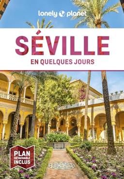 Séville en quelques jours