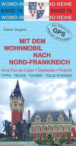 Mit dem Wohnmobil nach Nord-Frankreich