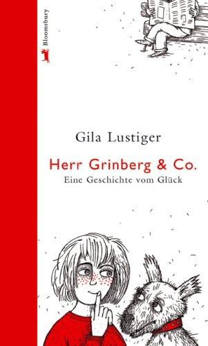 Herr Grinberg: Eine Geschichte vom Glück