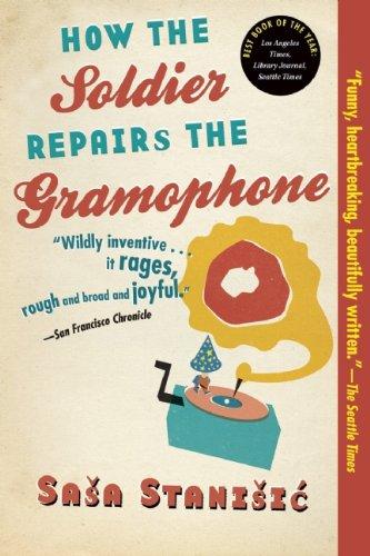 How the Soldier Repairs the Gramophone