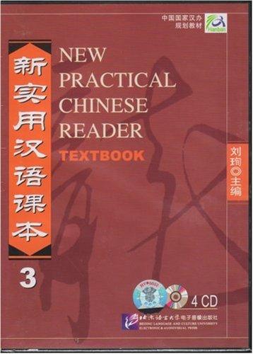 New Practical Chinese Reader /Xin shiyong hanyu keben: New Practical Chinese Reader, Pt.3 : 4 Audio-CDs zum Textbook