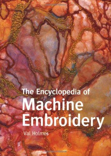 Encyclopedia of Machine Embroidery