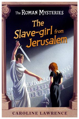 The Slave-Girl from Jerusalem (Roman Mysteries)