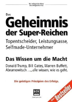 Das Geheimnis der Superreichen