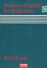 Business English for Beginners - Vergriffene Ausgabe: Workbook