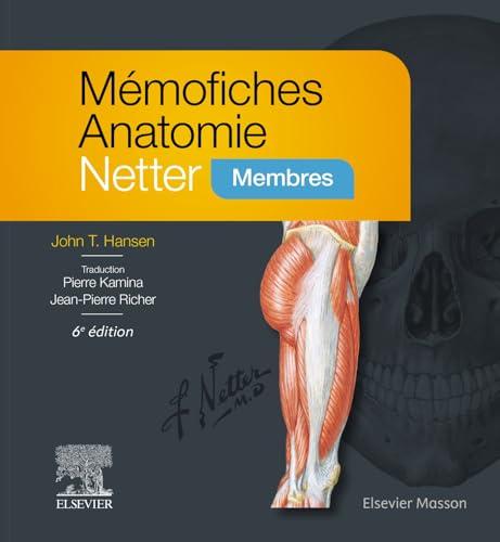 Mémofiches anatomie Netter : membres