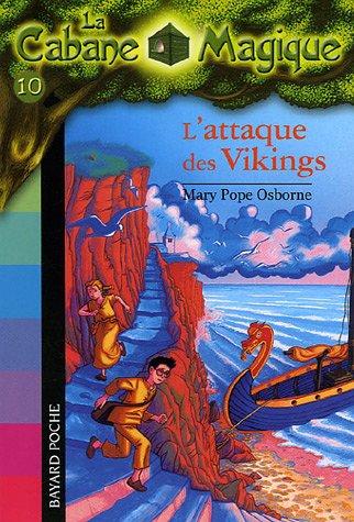 La cabane magique. Vol. 10. L'attaque des Vikings