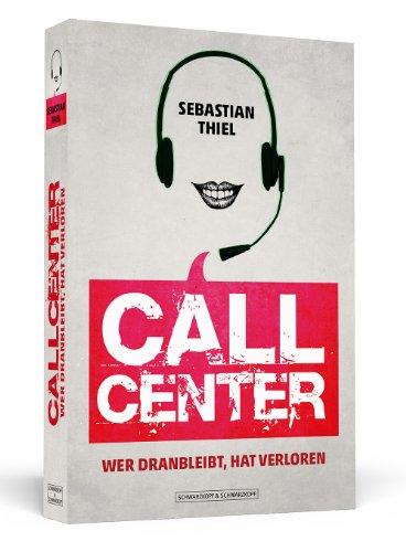 Callcenter - Wer dranbleibt, hat verloren.