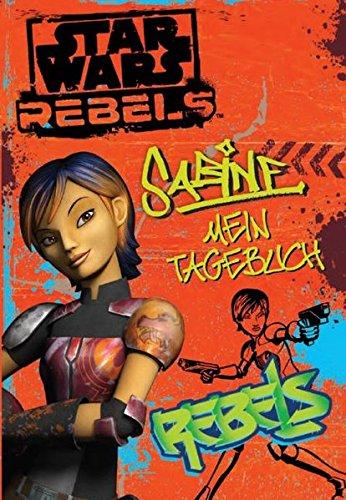 STAR WARS Rebels: Sabine - Mein Tagebuch