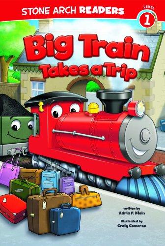 Big Train Takes a Trip: Level 1 (Stone Arch Readers, Level 1)