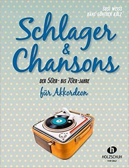 Schlager & Chansons der 50er bis 70er für Akkordeon