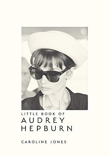 The Little Book of Audrey Hepburn