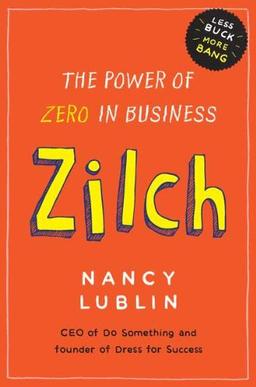 Zilch: The Power of Zero in Business