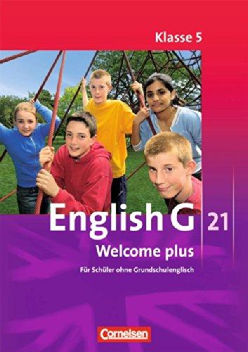 English G 21 - Ausgaben A, B und D: Band 1: 5. Schuljahr - Welcome plus: Schülerverbrauchsmaterial. Mindestabnahme: 10 Exemplare