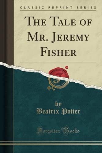 The Tale of Mr. Jeremy Fisher