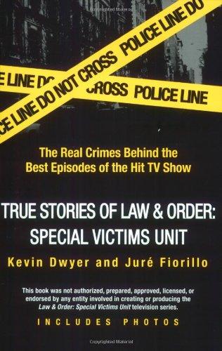 True Stories of Law & Order: SVU