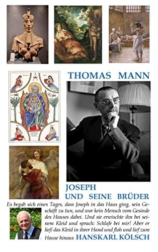 Thomas Mann: Joseph und seine Brüder