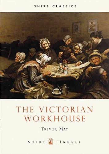 The Victorian Workhouse (Shire Library)