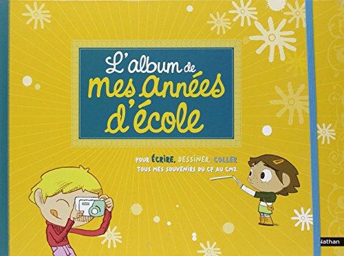 L'album de mes années d'école