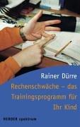 Rechenschwäche - das Trainingsprogramm für Ihr Kind