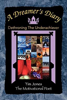 A Dreamer's Diary: Dethroning The Underachiever