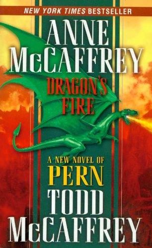 Dragon's Fire. (Dragonriders of Pern)