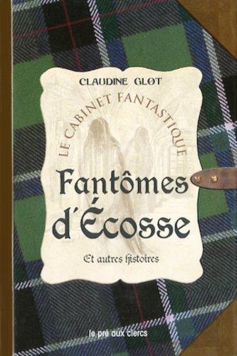 Fantômes d'Ecosse : et autres histoires