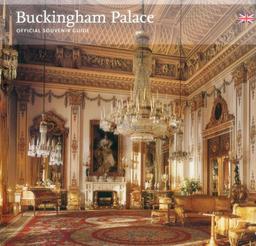 Buckingham Palace: Official Souvenir Guide