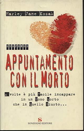 Appuntamento con il morto (Romanzi)