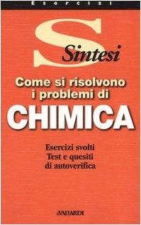 Come si risolvono i problemi di chimica