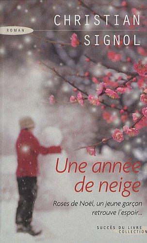 Une année de neige