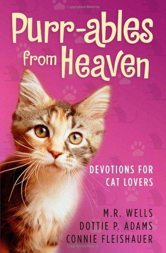 Purr-ables from Heaven: Devotions for Cat Lovers