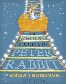 The Spectacular Tale of Peter Rabbit: Bilderbuch