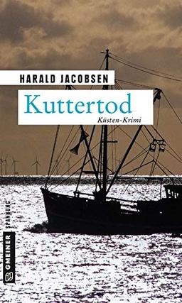 Kuttertod: Küsten-Krimi (Kriminalromane im GMEINER-Verlag)