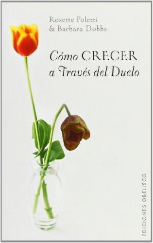 Cómo crecer a través del duelo (NUEVA CONSCIENCIA)