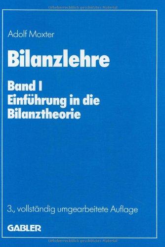 Bilanzlehre, in 2 Bdn., Geb, Bd.1, Einführung in die Bilanztheorie