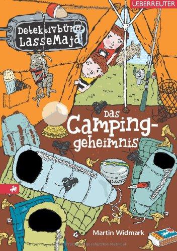 Detektivbüro LasseMaja 08. Das Campinggeheimnis