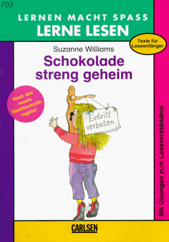 Lernen macht Spaß, Lerne Lesen, neue Rechtschreibung, Schokolade, streng geheim