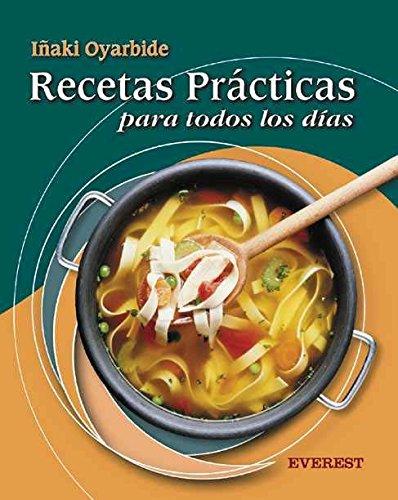 Recetas prácticas para todos los días (Cocina de autor)