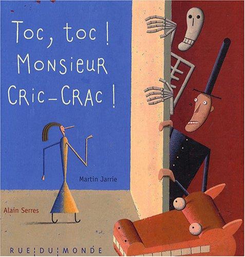 Toc, toc ! Monsieur Cric-Crac !