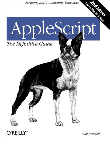 AppleScript: The Definitive Guide